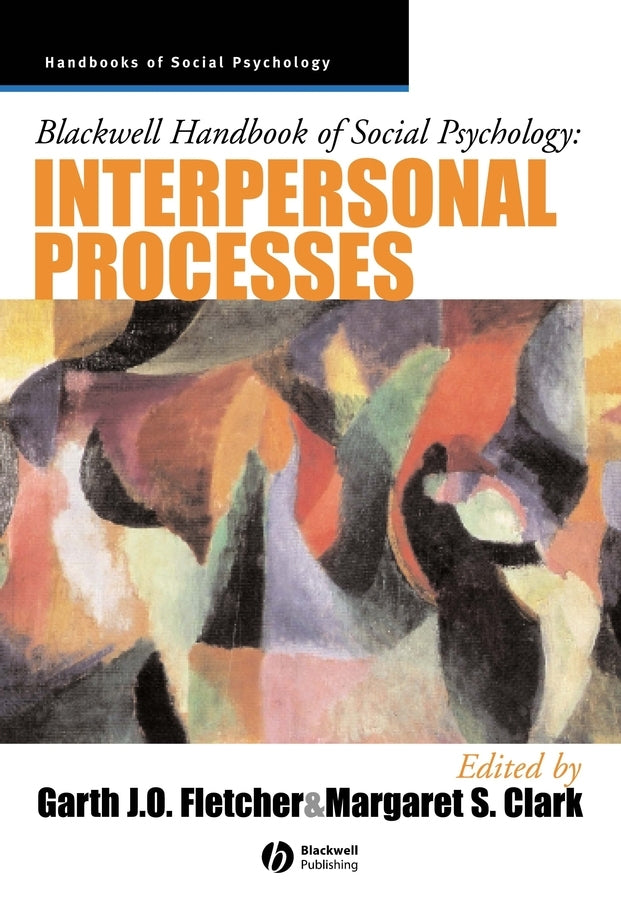 Blackwell Handbook of Social Psychology