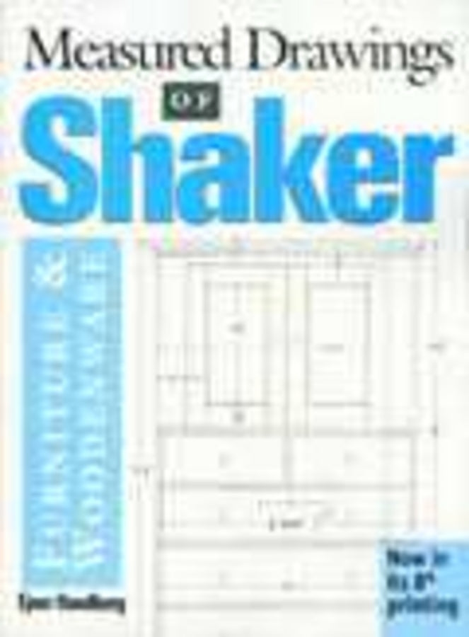 Shop Drawings of Shaker Furniture and Woodenware
