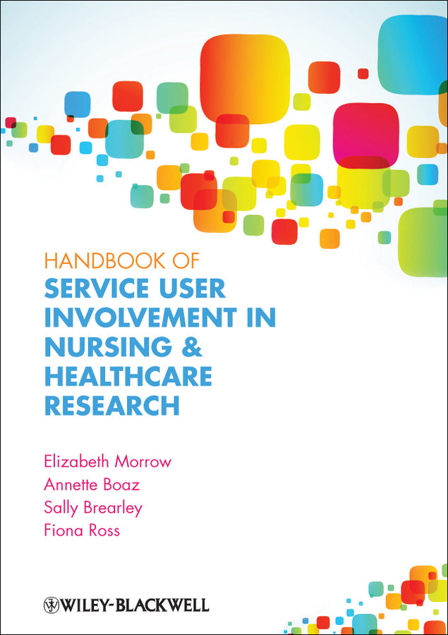 Handbook of Service User Involvement in Nursing and Healthcare Research