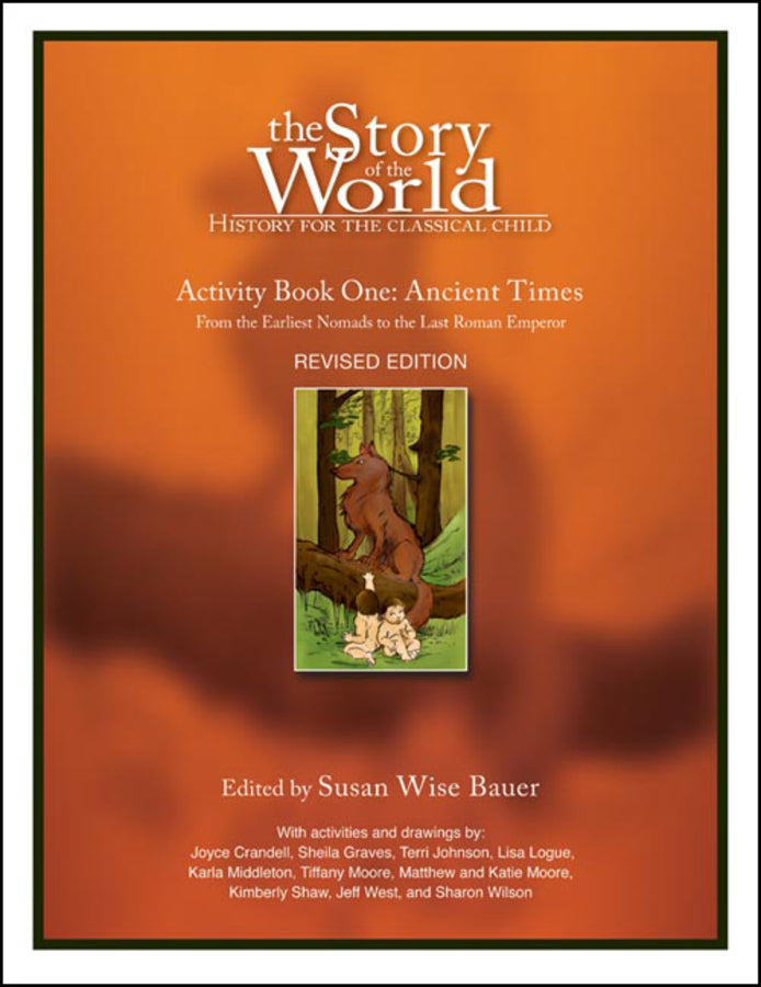 The Story of the World: History for the Classical Child, Activity Book 1