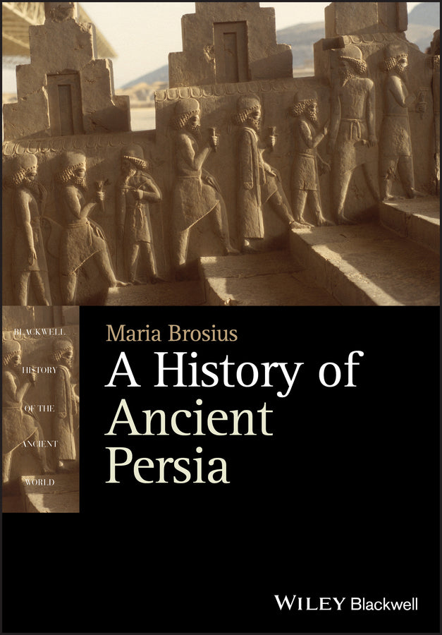 A History of Ancient Persia