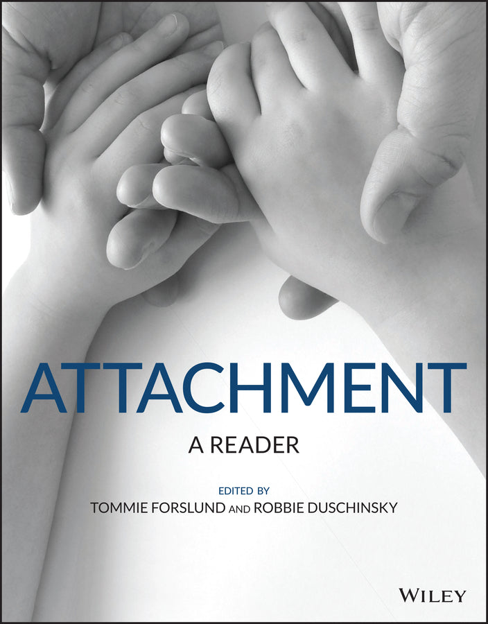 Attachment Theory and Research