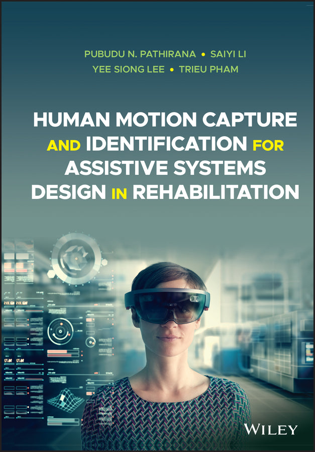 Human Motion Capture and Identification for Assistive Systems Design in Rehabili