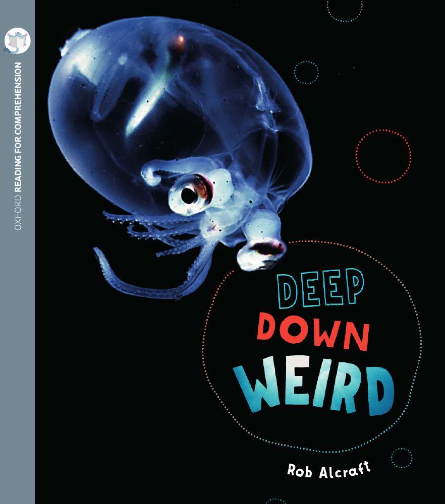 Deep, Down Weird: Oxford Level 6: Pack of 6