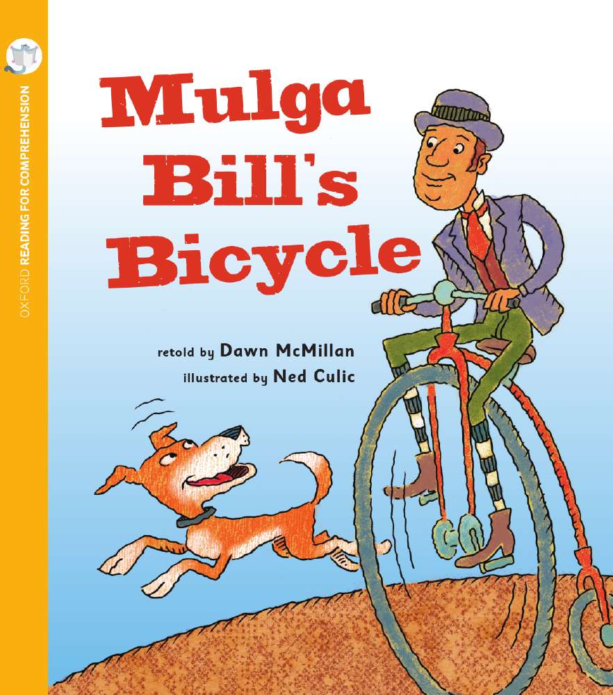 Mulga Bill's Bicycle: Oxford Level 5: Pack of 6