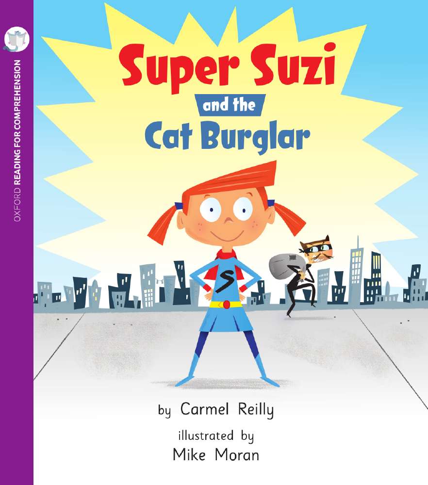 Super Suzi and the Cat Burgular: Oxford Level 5: Pack of 6 + Comprehension Card