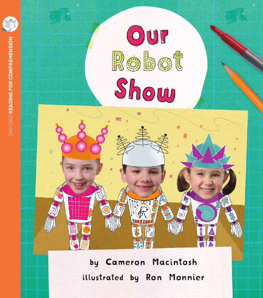 Our Robot Show: Oxford Level 5: Pack of 6