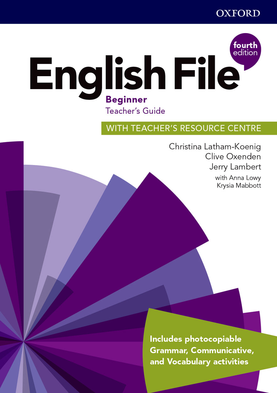 English File Beginner Teacher's Book and Teacher Resource Centre Pack
