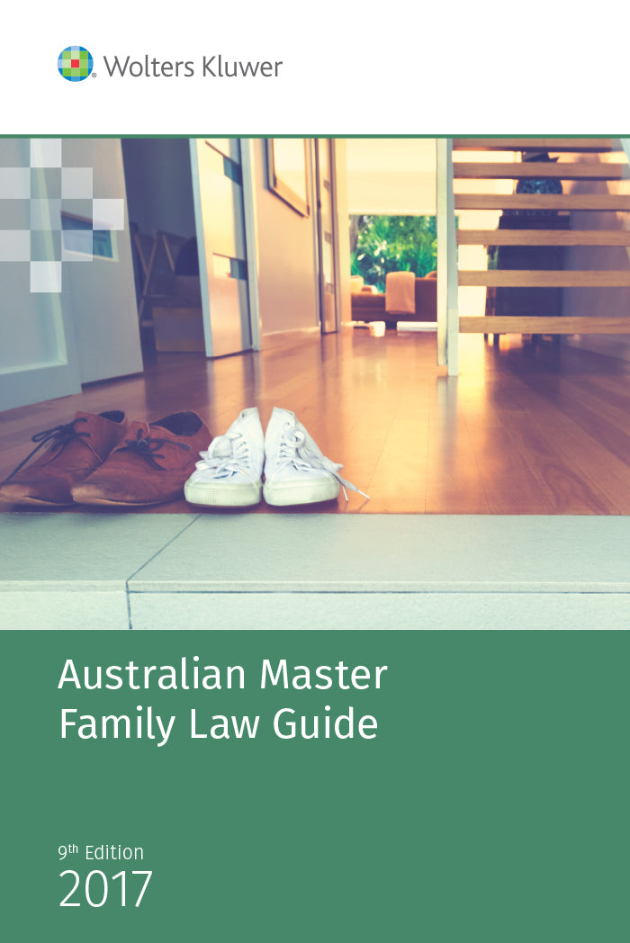 Australian Master Family Law Guide 2017 eBook