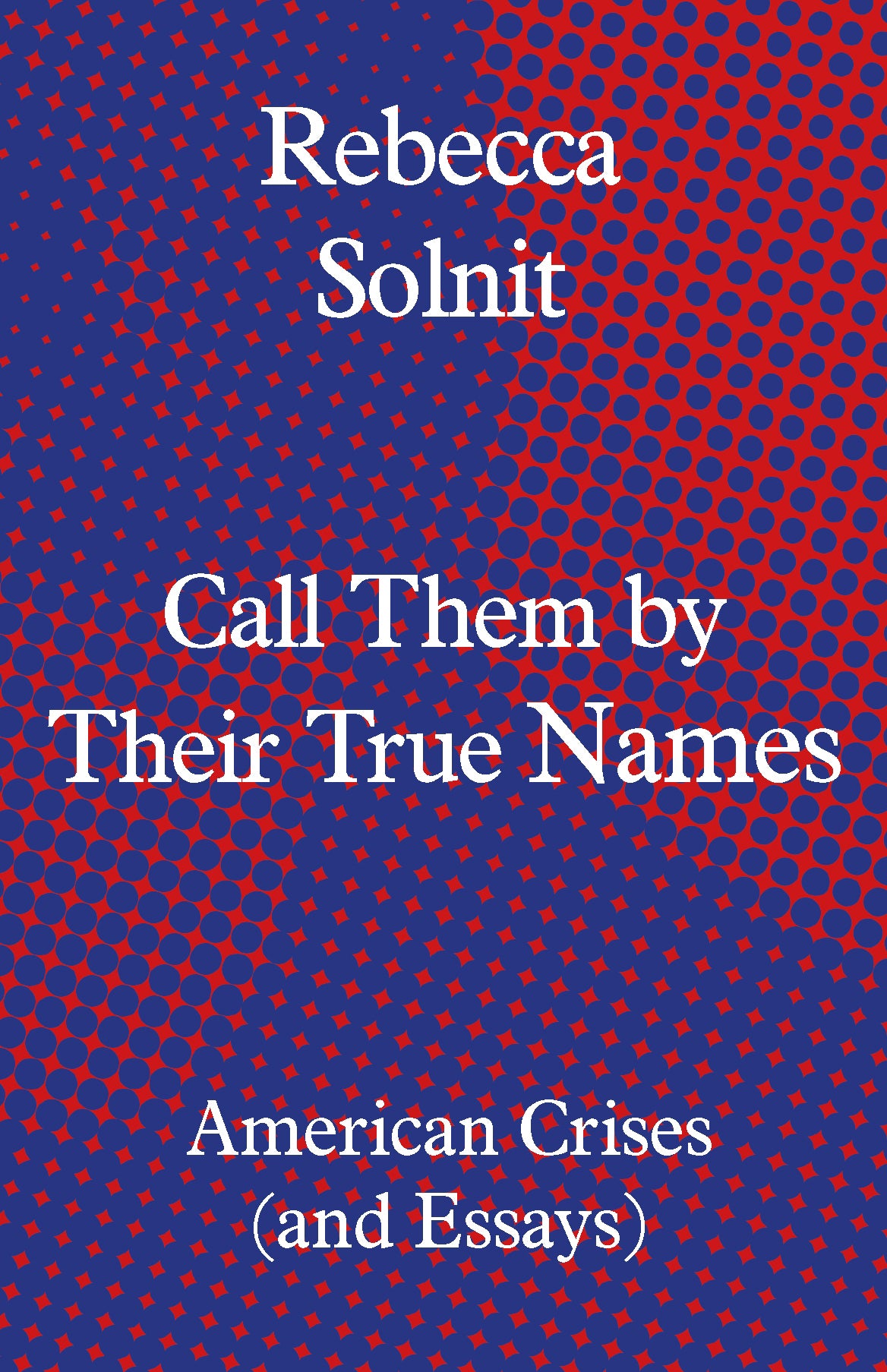 Call Them by Their True Names
