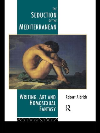 The Seduction of the Mediterranean