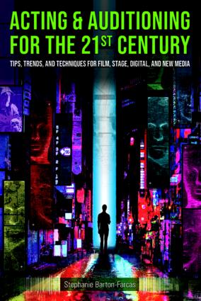 Acting & Auditioning for the 21st Century