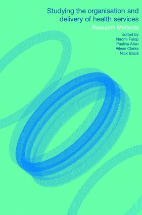 Studying the Organisation and Delivery of Health Services