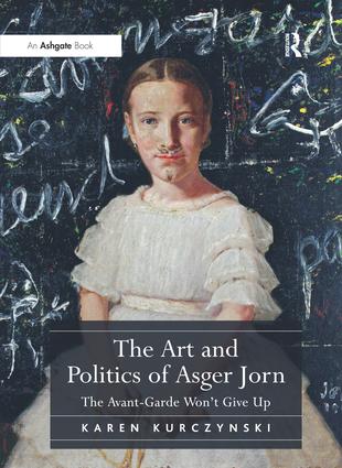 The Art and Politics of Asger Jorn