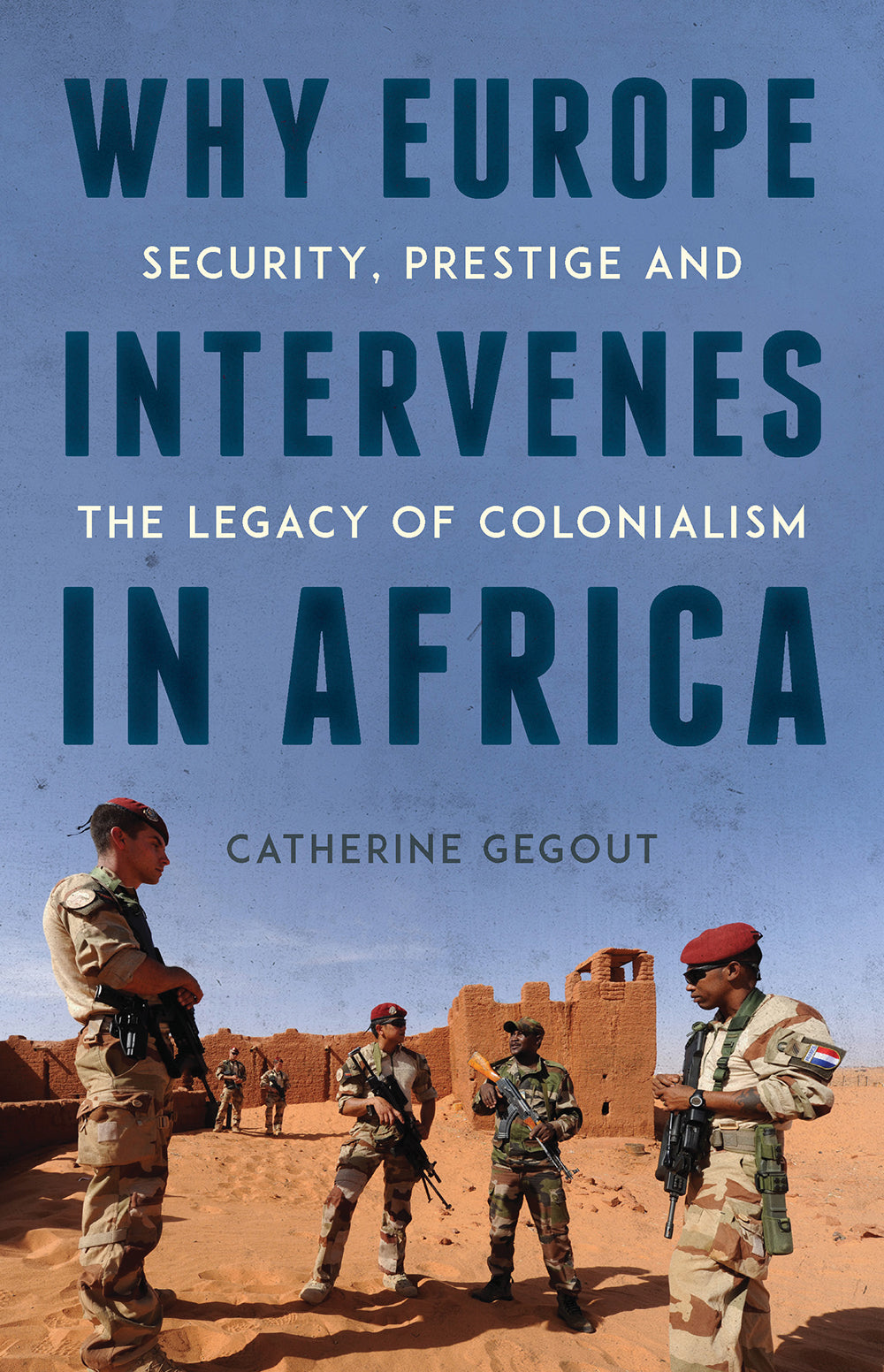 Why Europe Intervenes in Africa