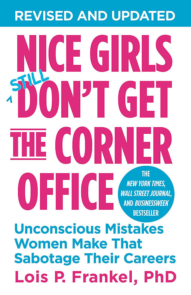 Nice Girls Don't Get The Corner Office