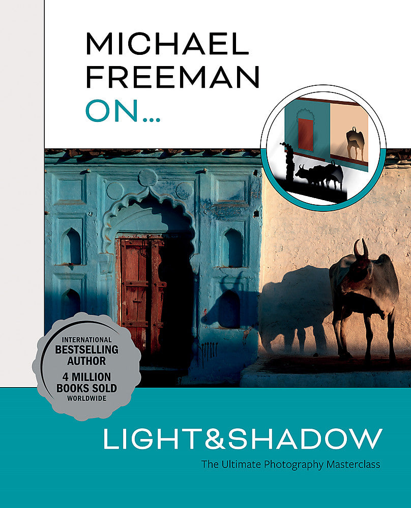 Michael Freeman On Light & Shadow