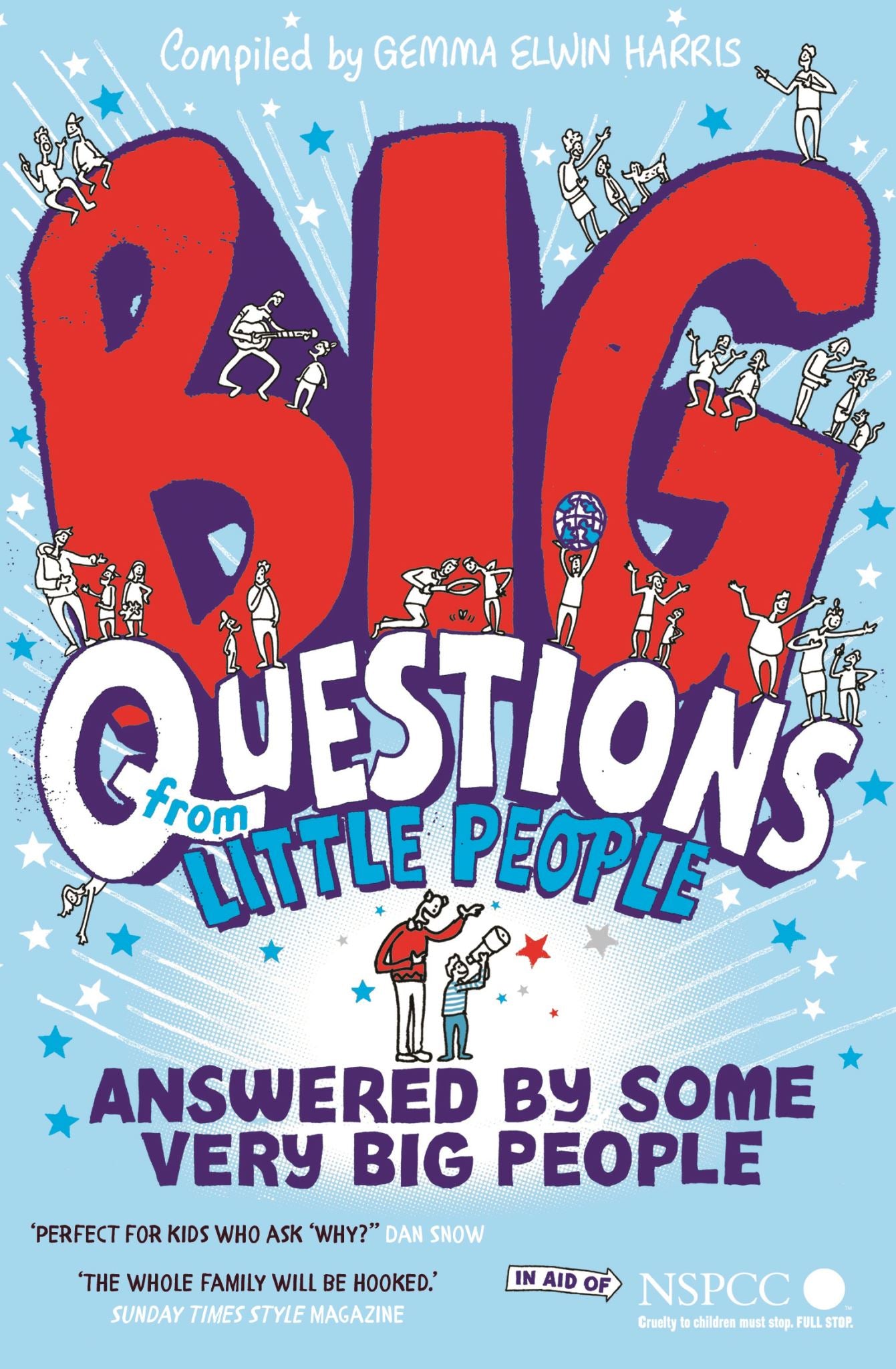 Big Questions From Little People . . . Answered By Some Very Big People