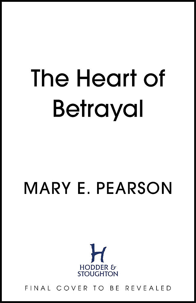 The Heart of Betrayal
