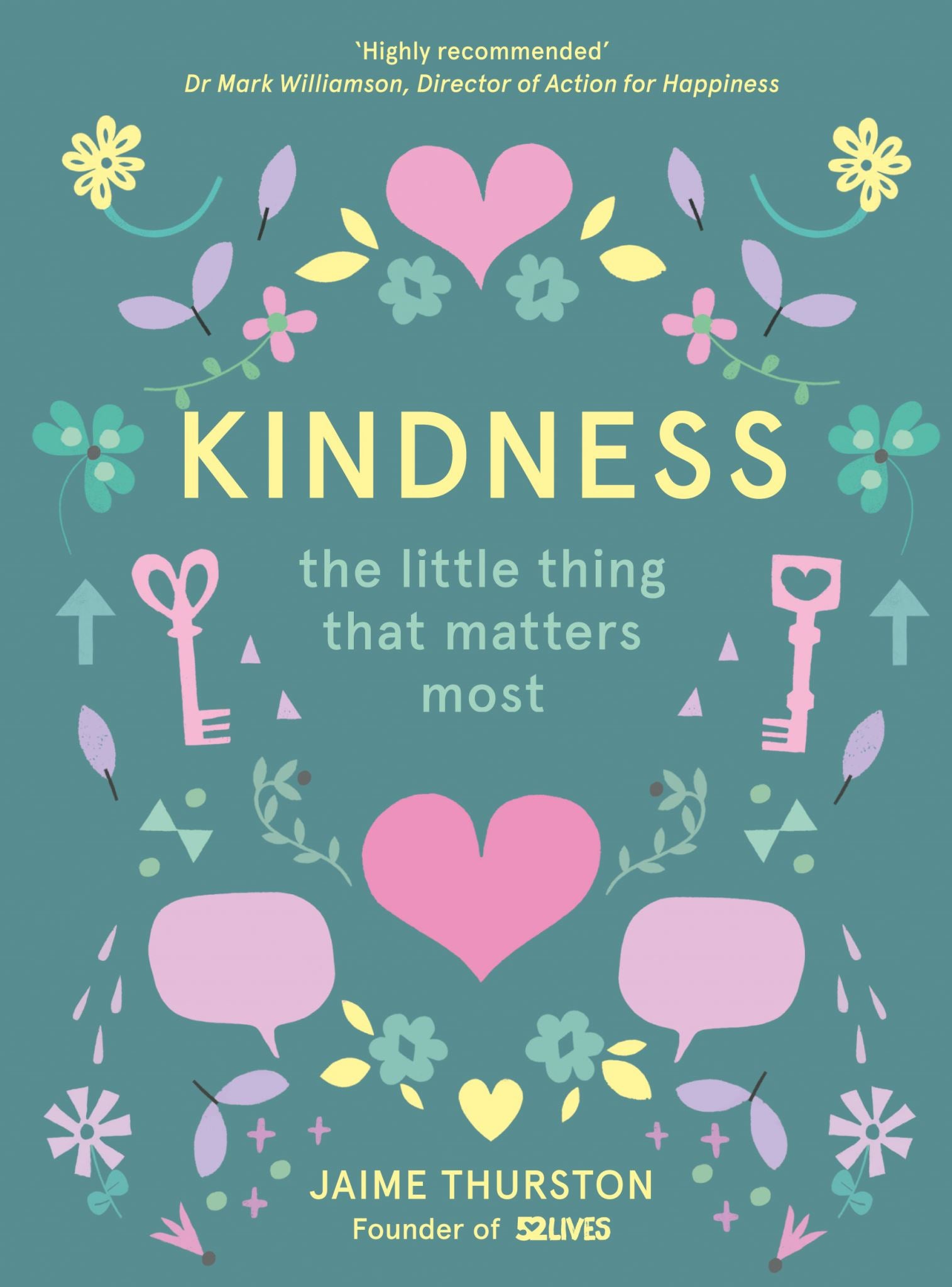 Kindness - The Little Thing That Matters Most