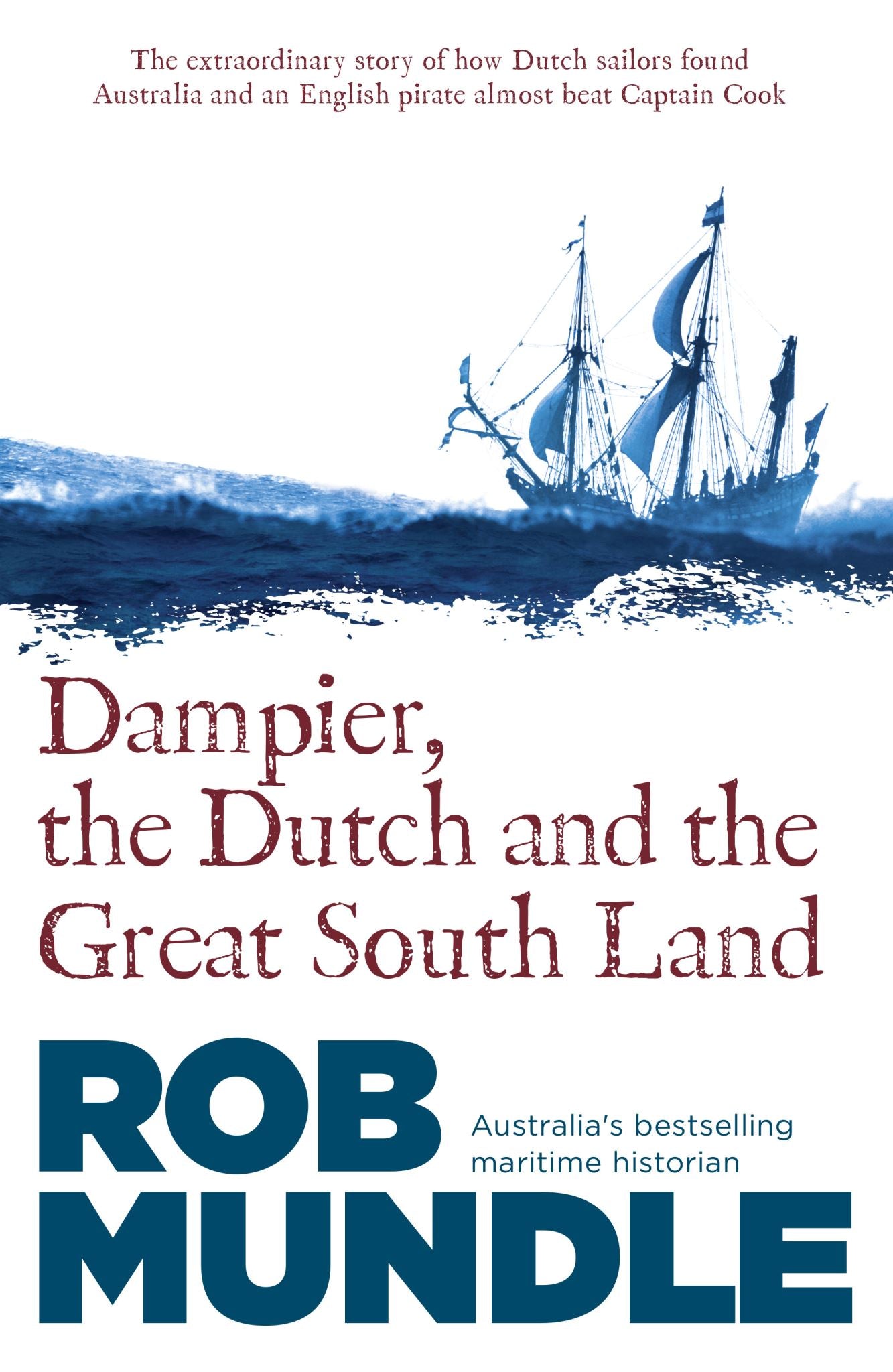 Dampier, the Dutch and the Great South Land