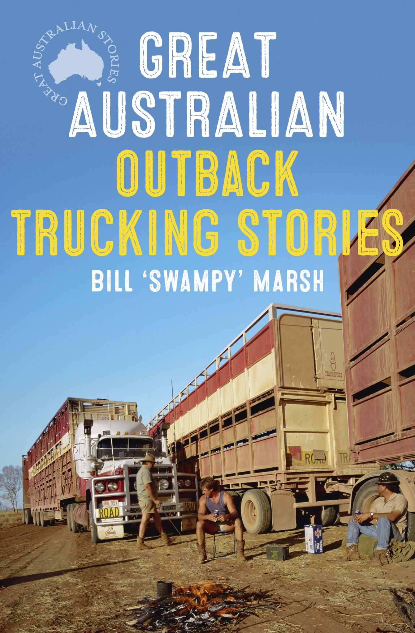 Great Australian Outback Trucking Stories