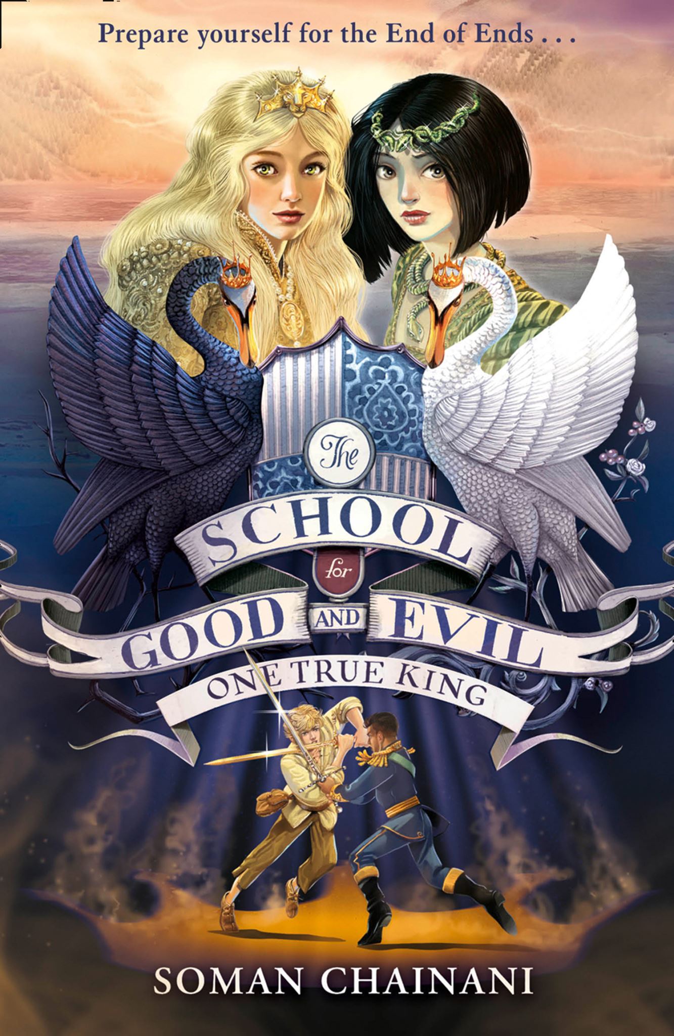 The School For Good And Evil (6) - One True King