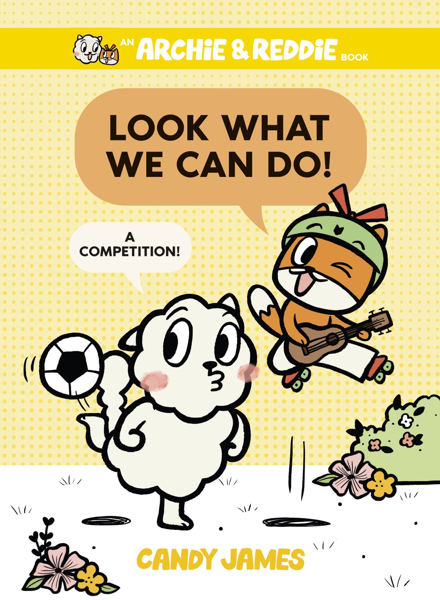 Look What We Can Do! (Archie & Reddie, #3)