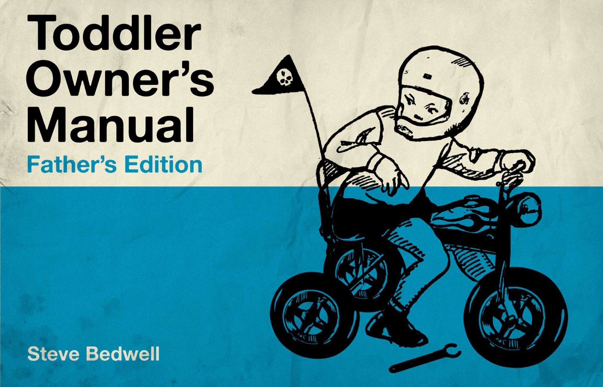 Toddler's Owner Manual