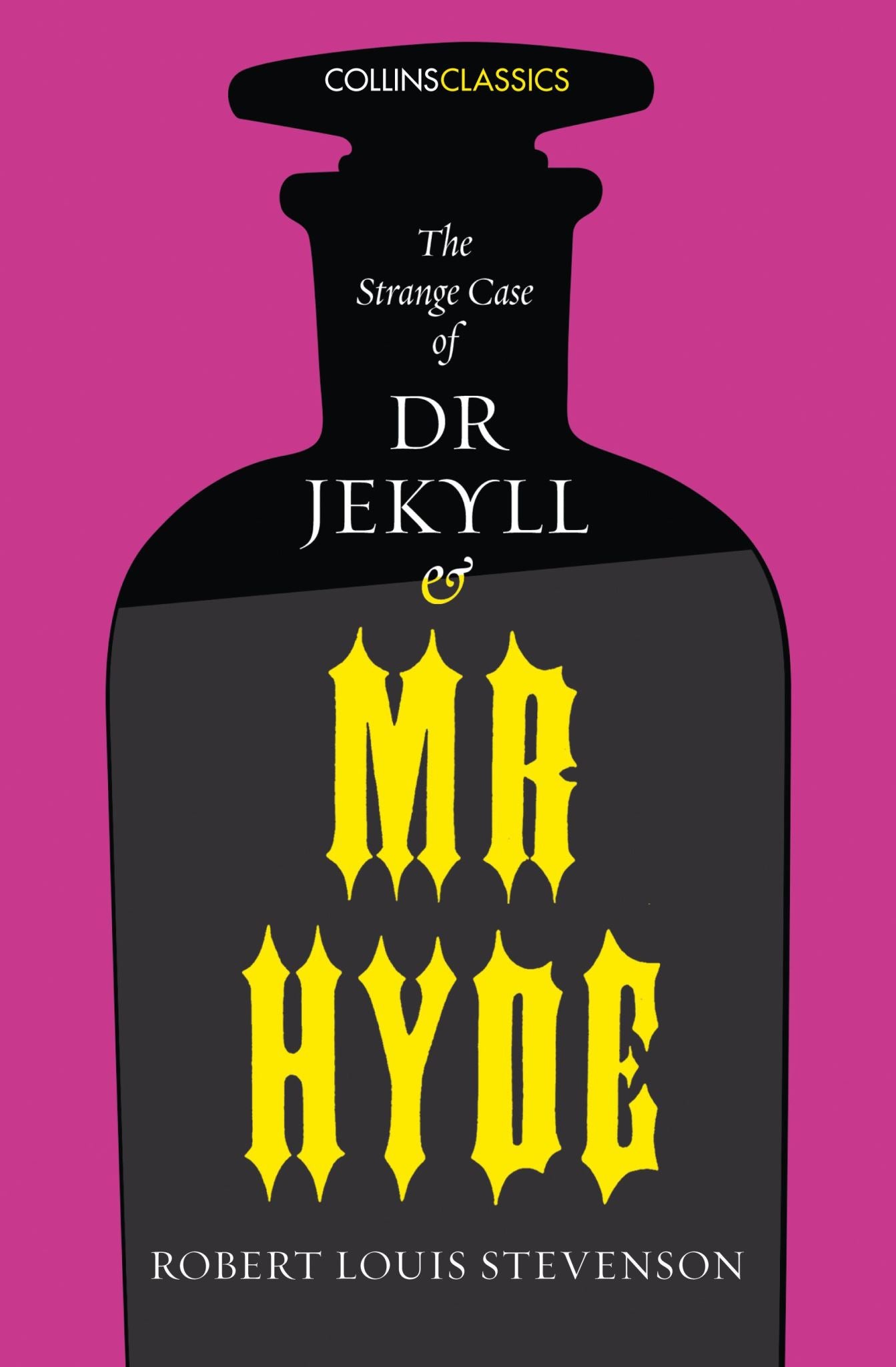 Collins Classics - The Strange Case of Dr Jekyll and Mr Hyde