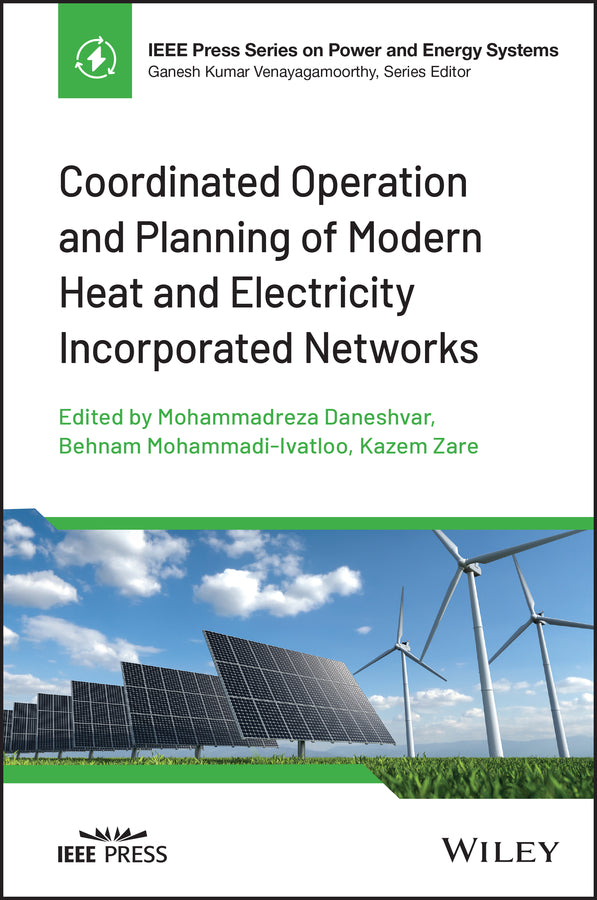 Coordinated Operation and Planning of Modern Heat and Electricity Incorporated N