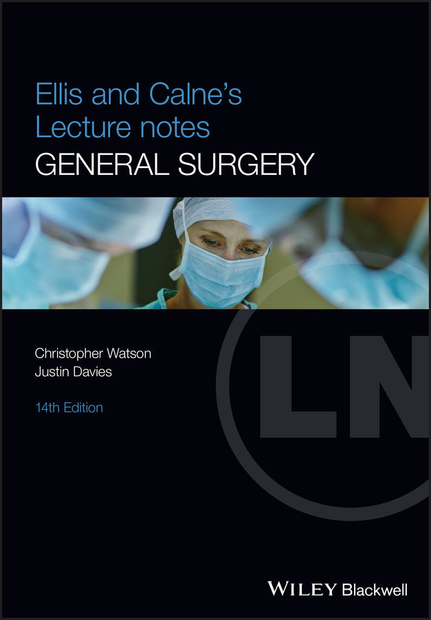 Ellis and Calne's Lecture Notes in General Surgery
