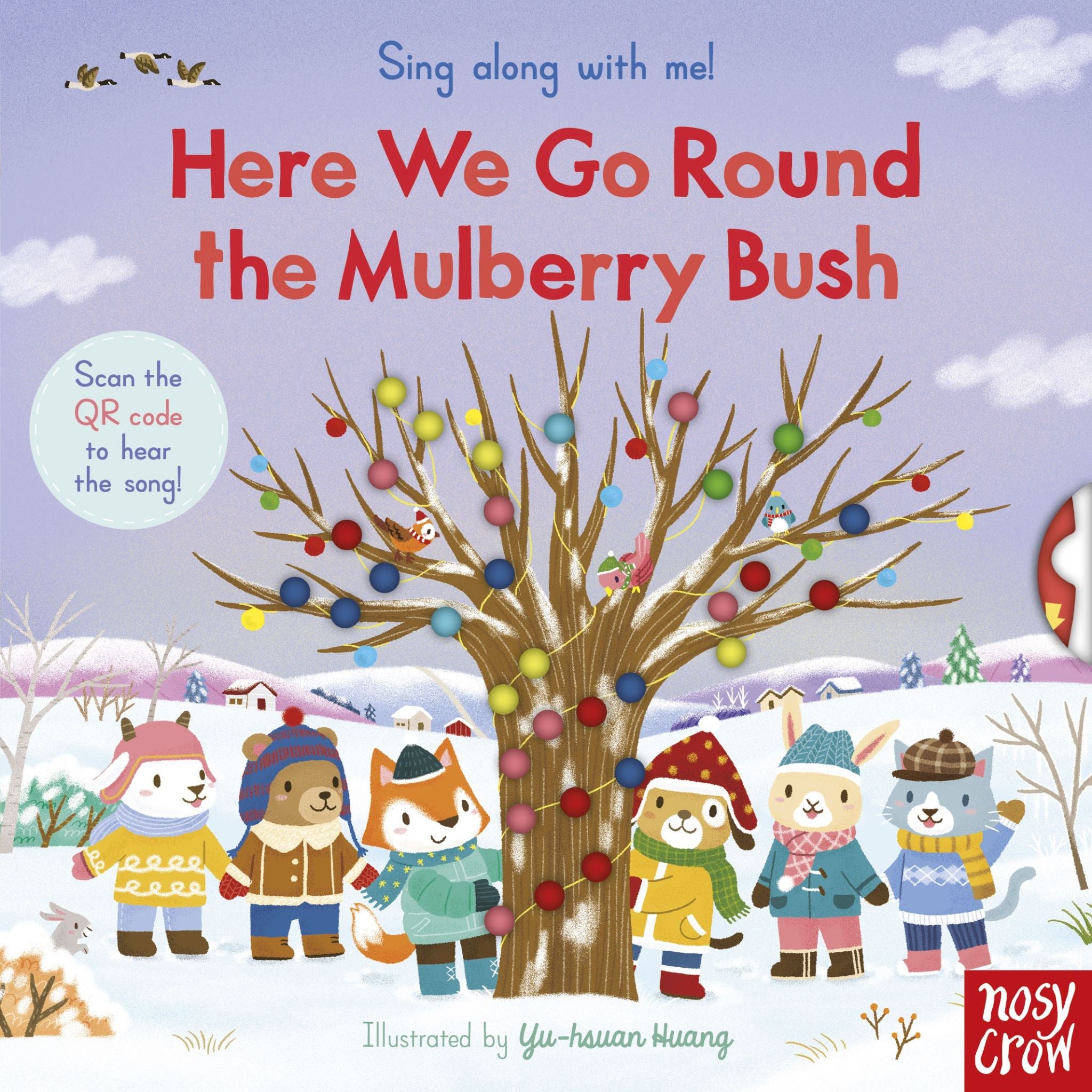 Here We Go Round the Mulberry Bush (Sing Along With Me!)