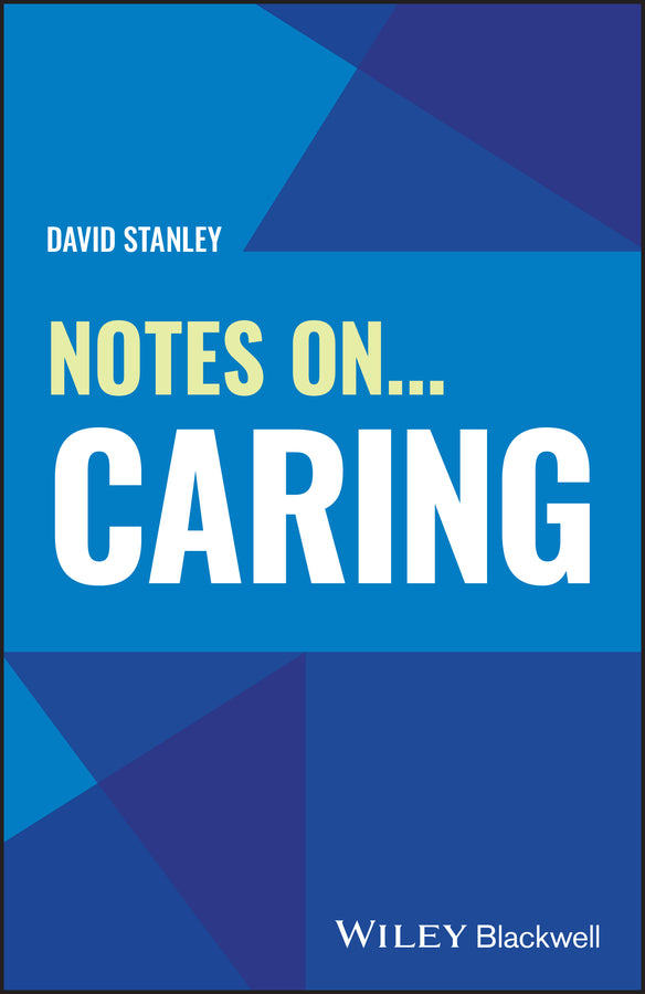 Notes On... Caring