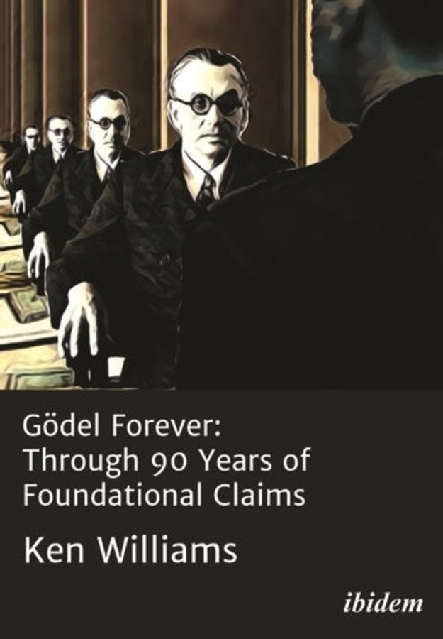 Gödel Forever