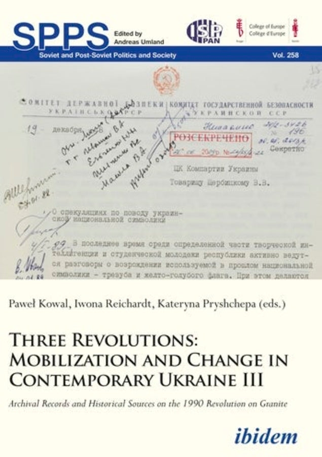 Three Revolutions – Mobilization and Change in Contemporary Ukraine III