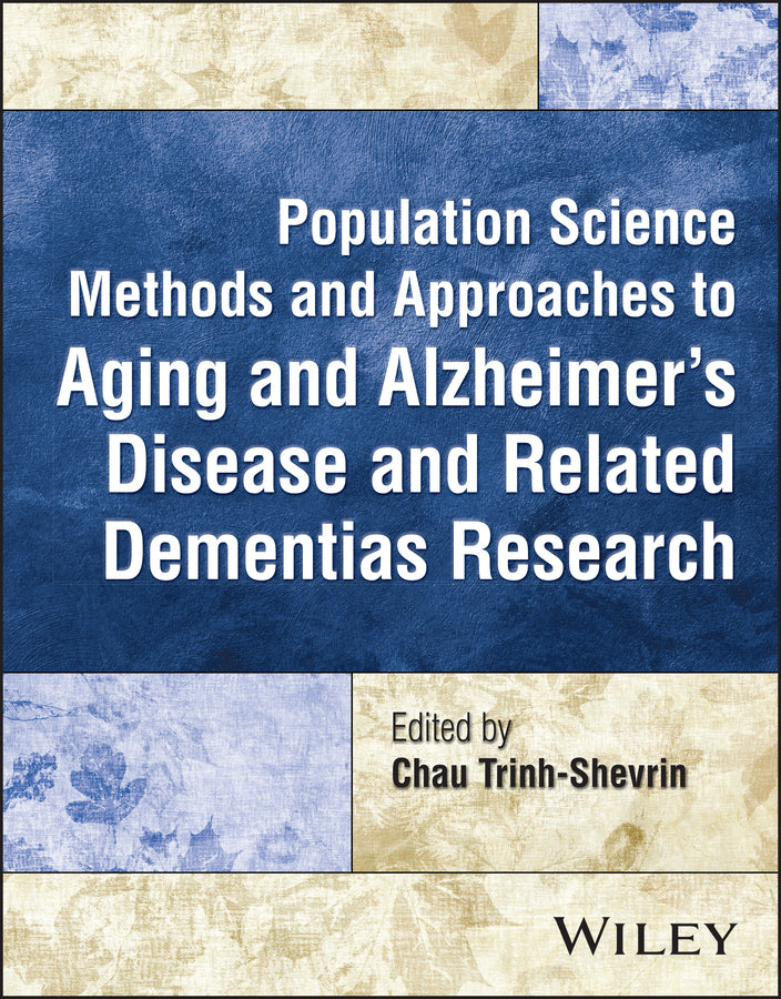 Population Science Methods and Approaches to Aging and Alzheimer's Disease and R
