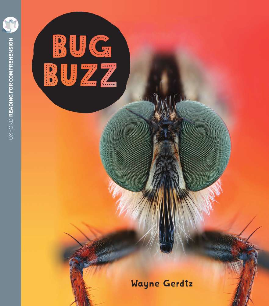 Reading for Comprehension Oxford Level 8: Bug Buzz