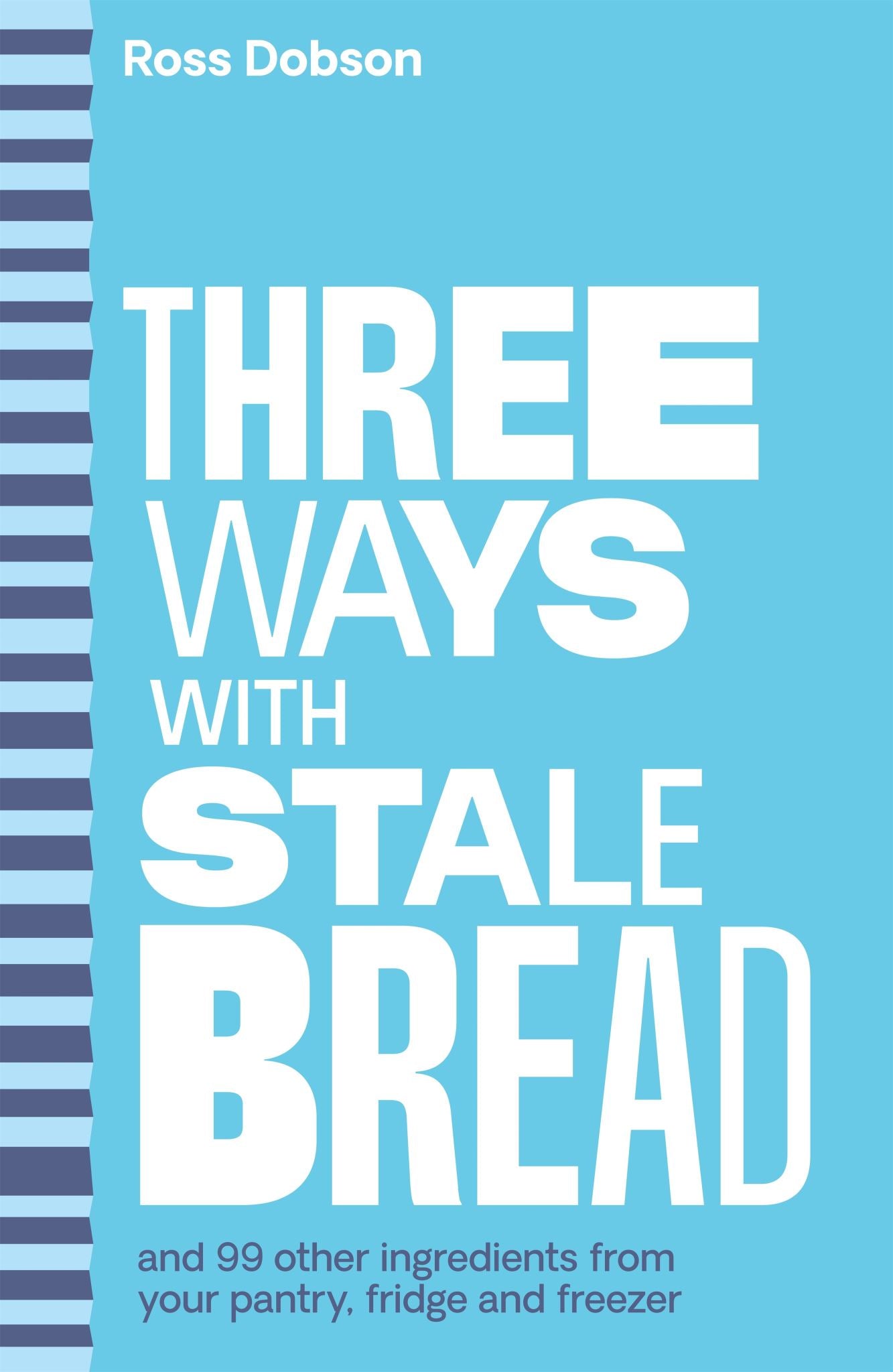 Three Ways With …
