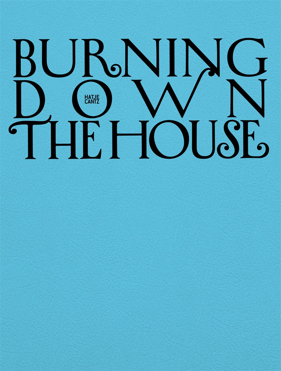 Burning down the house (Bilingual edition)