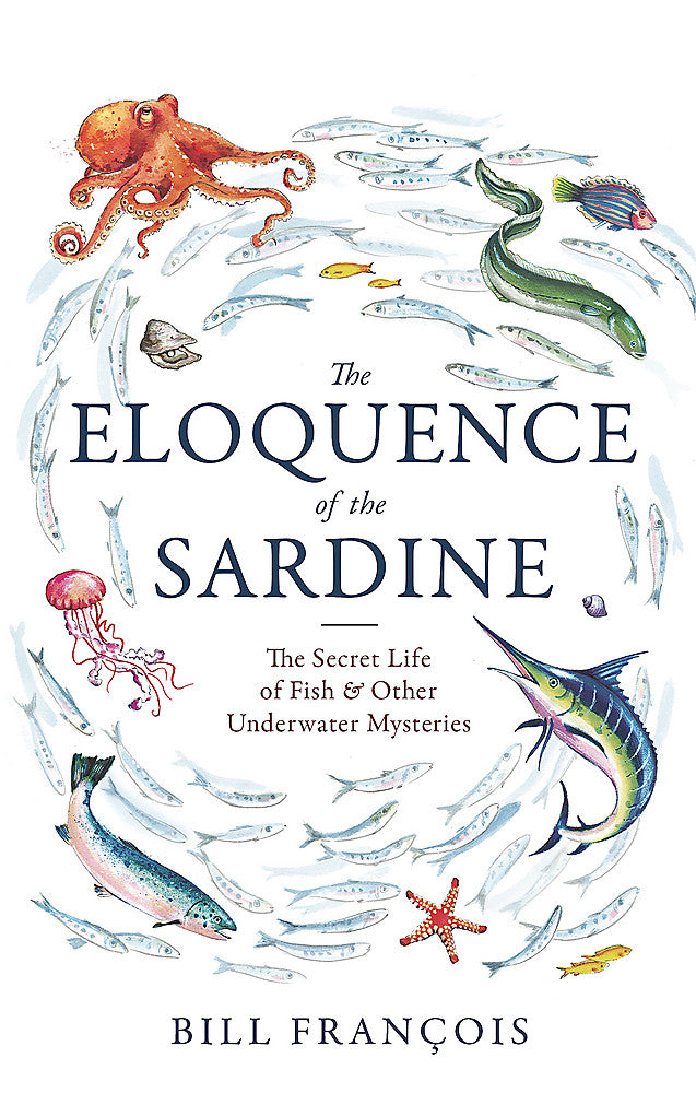 The Eloquence of the Sardine (9781472134059)