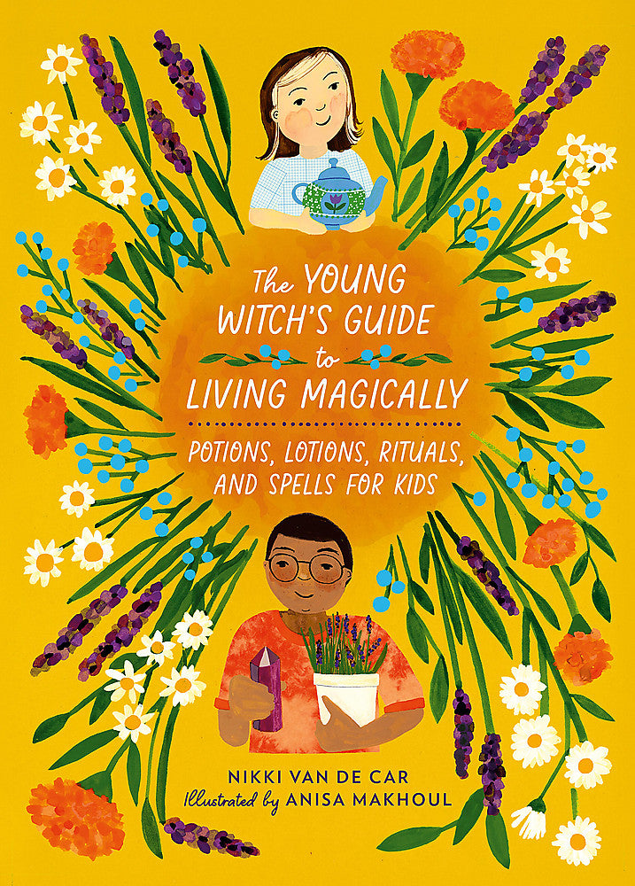 The Young Witch s Guide to Living Magically