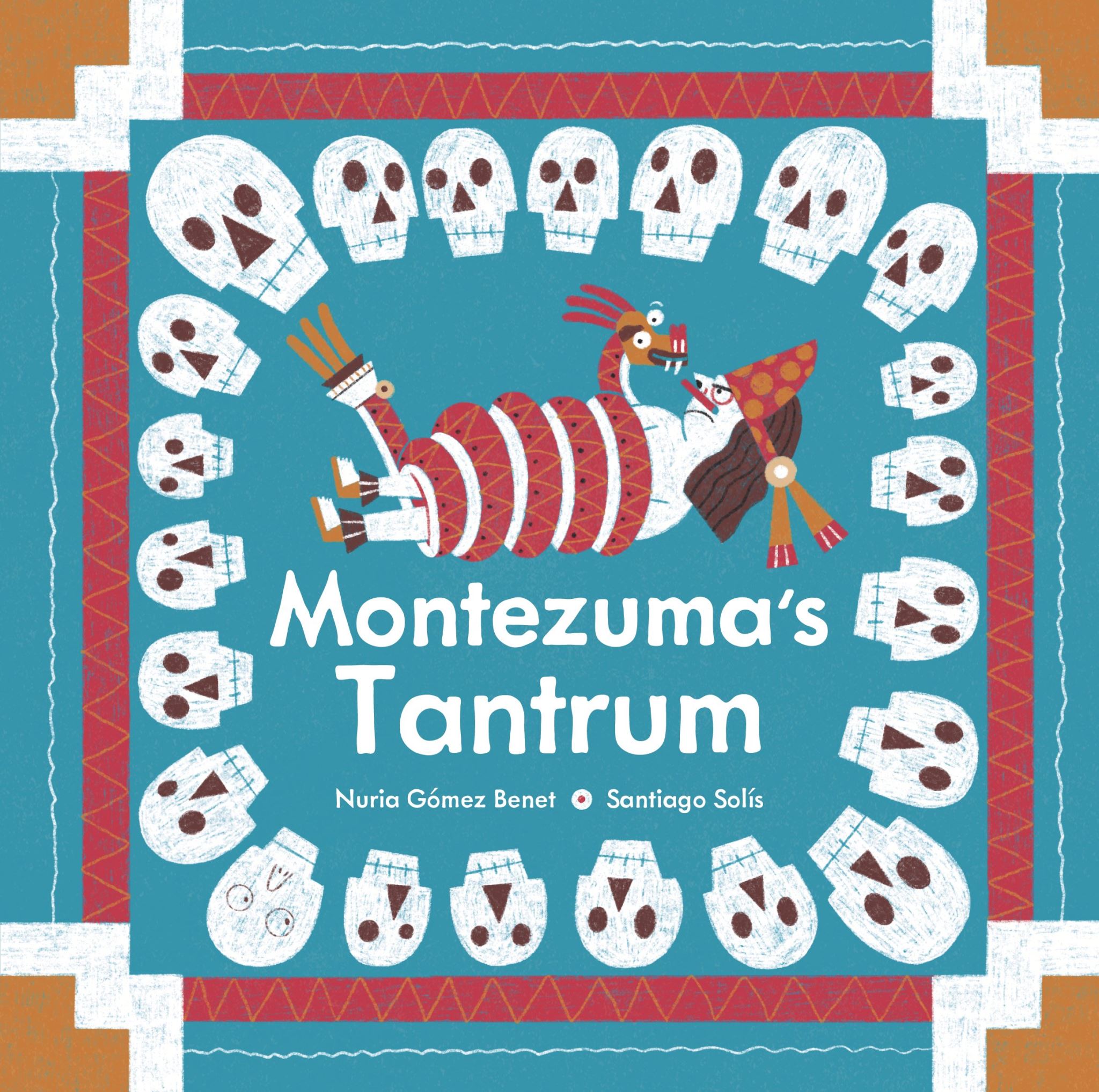 Montezuma's Tantrum