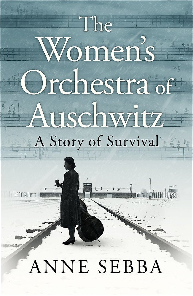 The Women s Orchestra of Auschwitz
