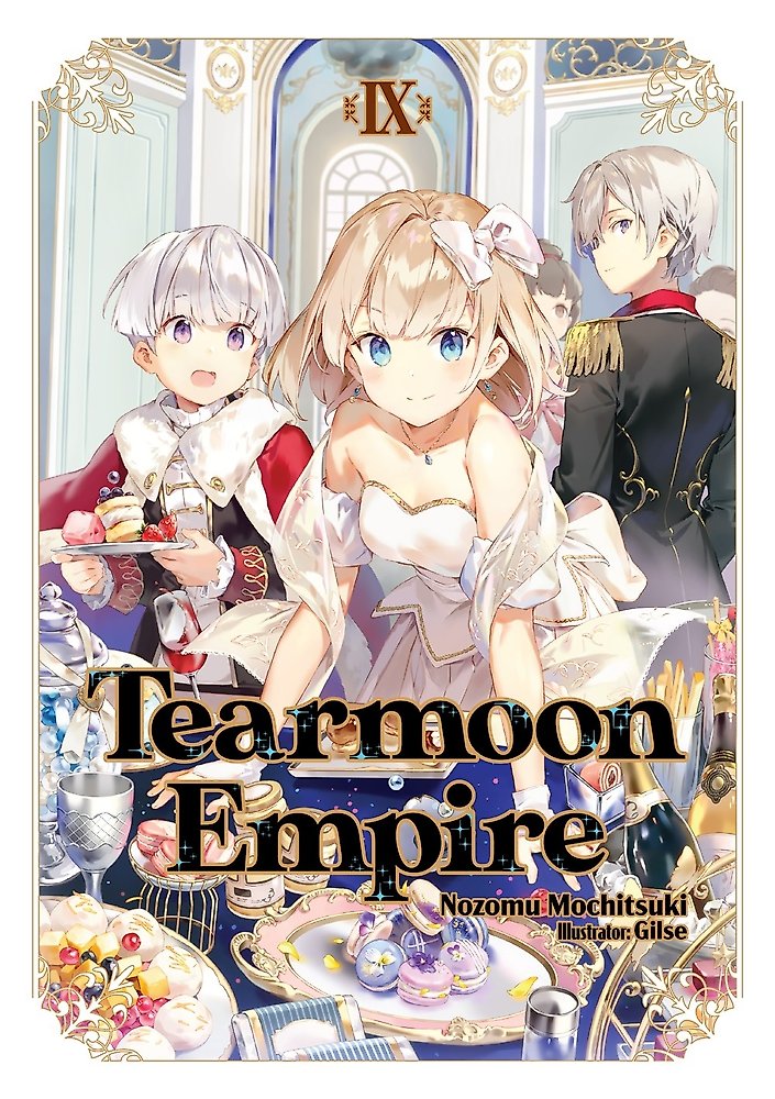 Tearmoon Empire: Volume 9 (Light Novel)