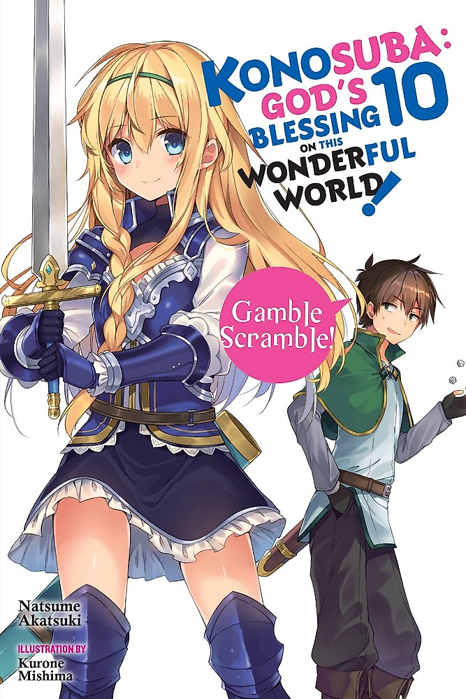 Konosuba: God's Blessing on This Wonderful World!, Vol. 10 (light novel)