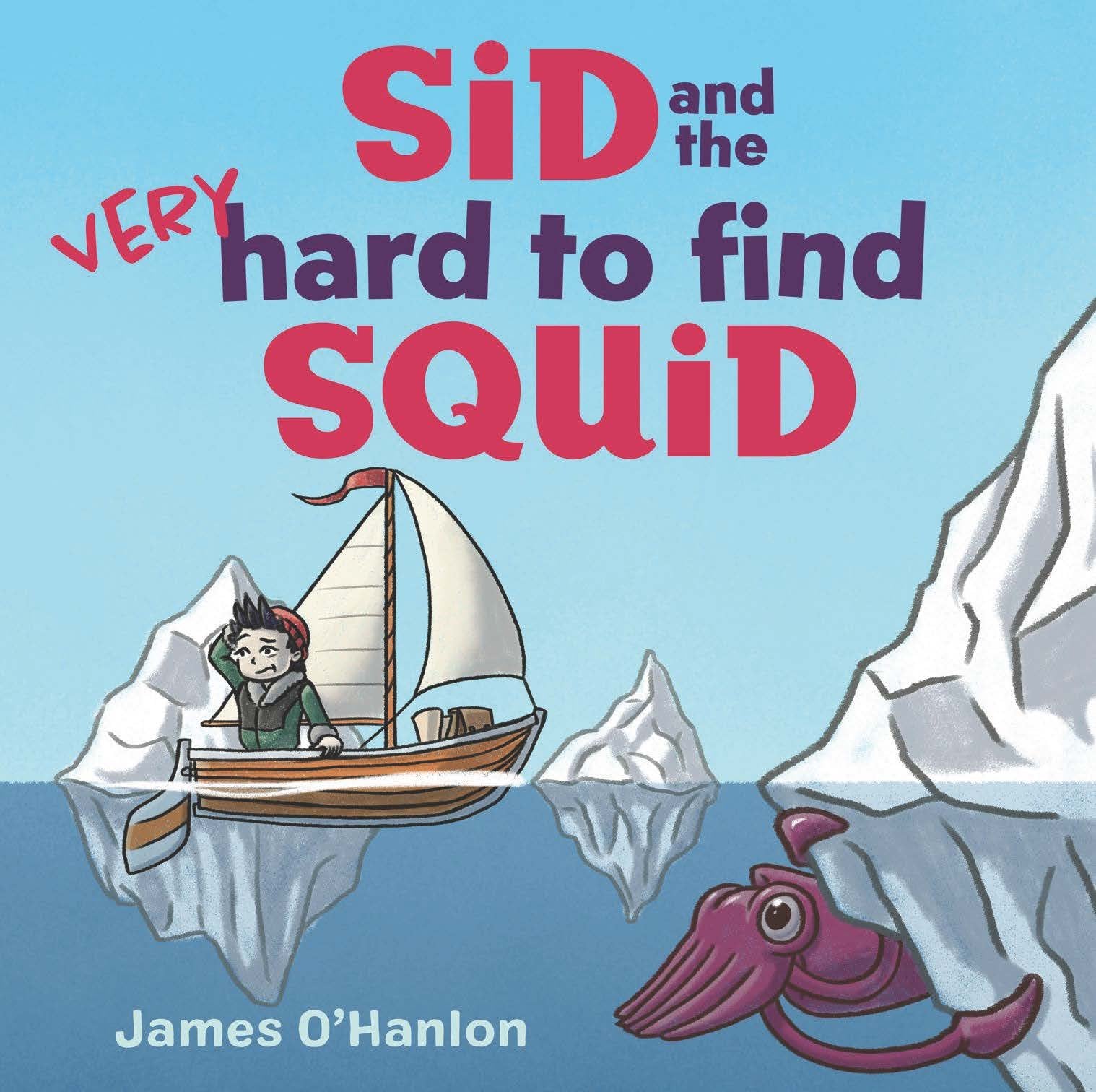 Sid and the Very Hard to Find Squid