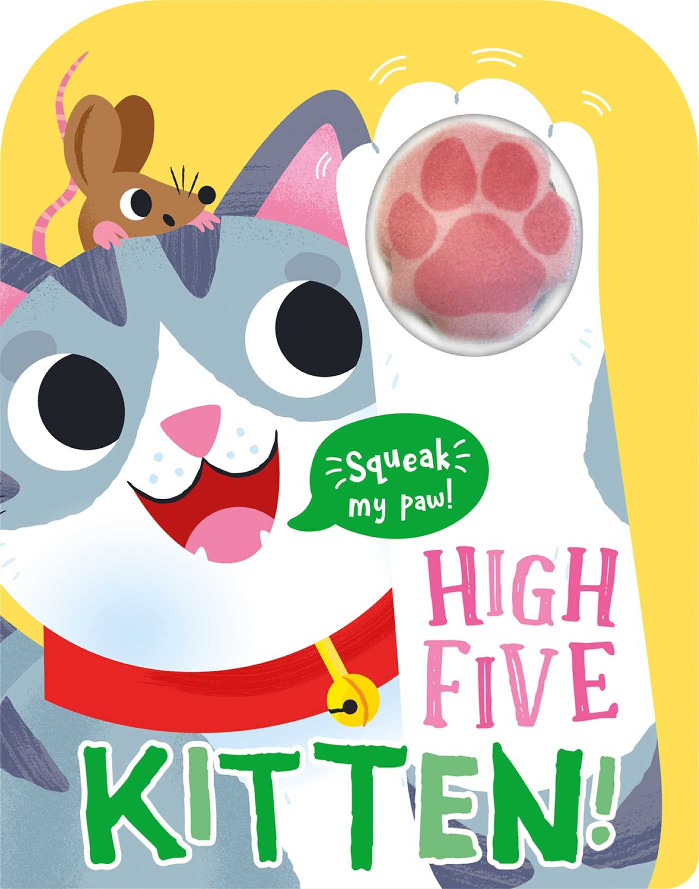 Hi Five Kitten! A Squeaky Paw Serie