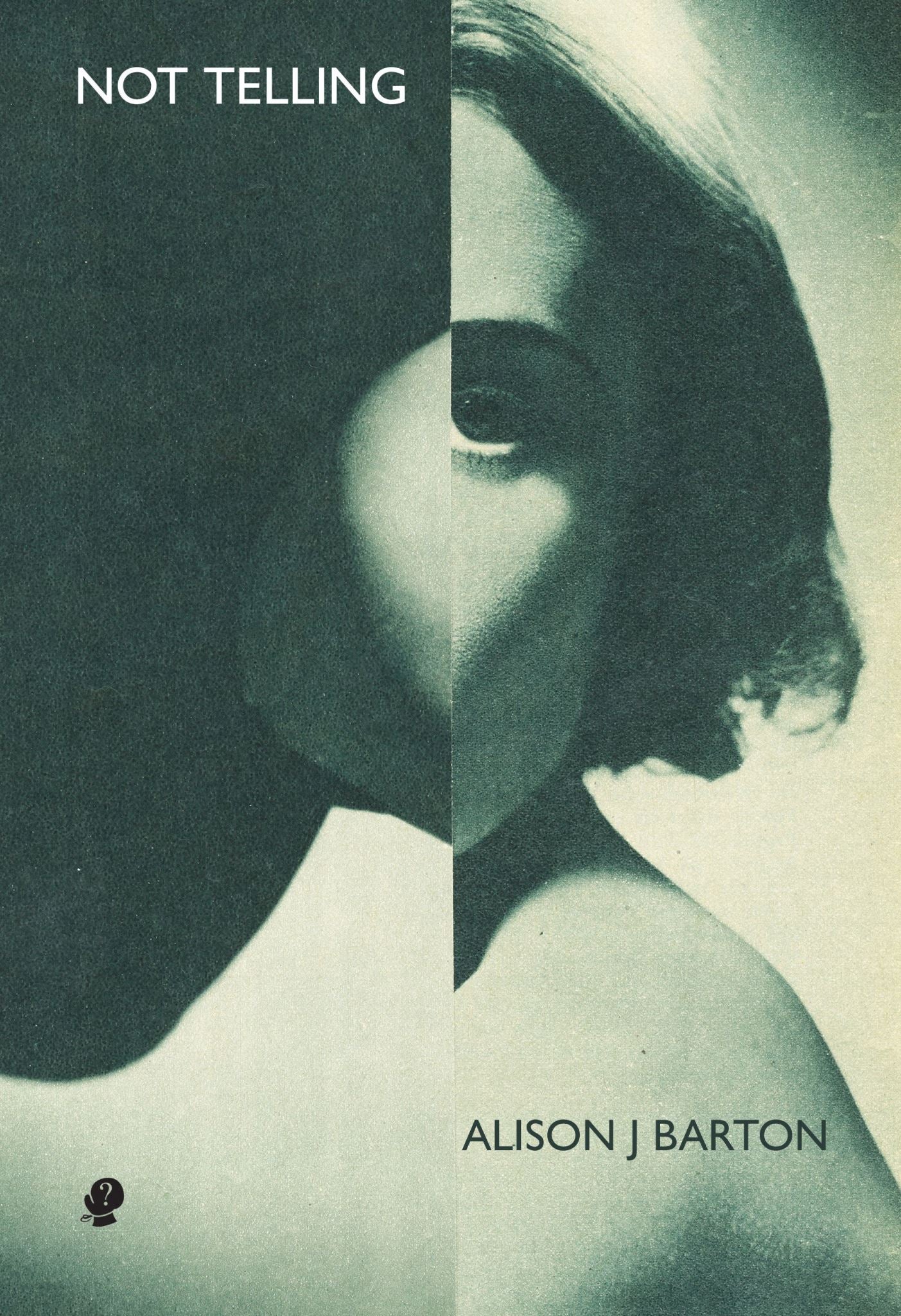 Not Telling