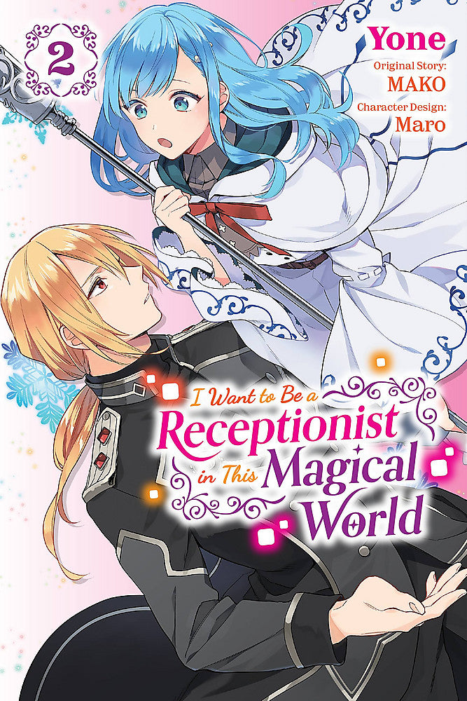 I Want to Be a Receptionist in This Magical World, Vol. 2 (manga)